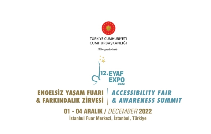 Engelsiz Yaşam Fuarı EYAF EXPO 2022