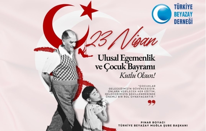 23 NİSAN ULUSAL EGEMENLİK VE ÇOCUK BAYRAMI KUTLU OLSUN